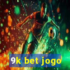 9k bet jogo